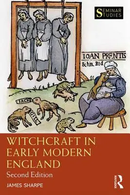 Vrăjitoria în Anglia modernă timpurie - Witchcraft in Early Modern England