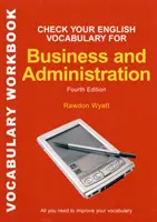Verifică-ți vocabularul în limba engleză pentru afaceri și administrație - Check your English Vocabulary for Business & Administration