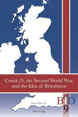 Covid-19, al Doilea Război Mondial și ideea de britanicitate - Covid-19, the Second World War, and the Idea of Britishness