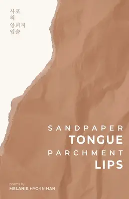 Limbă de șmirghel, buze de pergament - Sandpaper Tongue, Parchment Lips