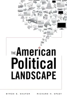 Peisajul politic american - The American Political Landscape