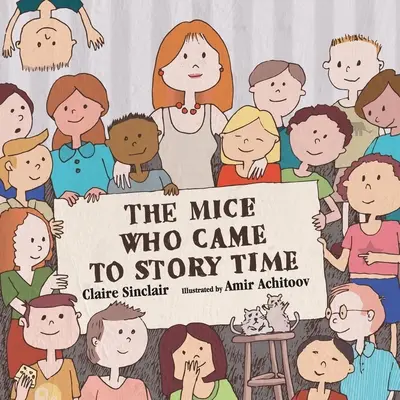 Șoarecii care au venit la ora poveștilor - The Mice Who Came to Story Time
