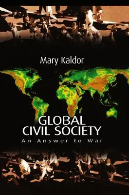 Societatea civilă globală: Un răspuns la război - Global Civil Society: An Answer to War