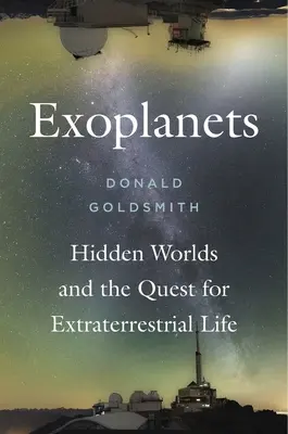 Exoplanete: Lumile ascunse și căutarea vieții extraterestre - Exoplanets: Hidden Worlds and the Quest for Extraterrestrial Life