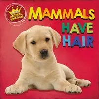 În regnul animal: Mamiferele au păr - In the Animal Kingdom: Mammals Have Hair