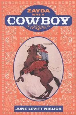 Zayda a fost un cowboy - Zayda Was a Cowboy