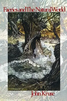 Zânele și lumea naturală - Faeries and The Natural World