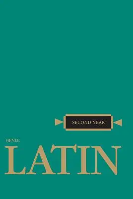 Henle Latină Anul II - Henle Latin Second Year