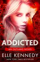 Addicted (Kennedy Elle (autor)) - Addicted (Kennedy Elle (author))