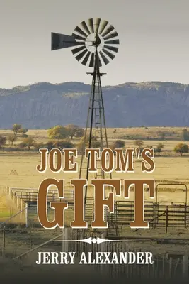 Darul lui Joe Tom - Joe Tom's Gift