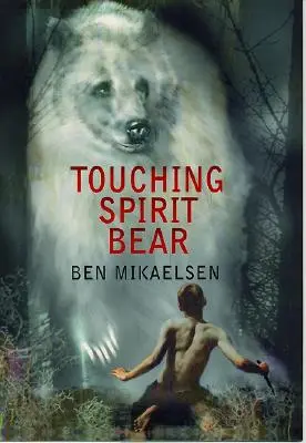 Atingerea Ursului Spirit - Touching Spirit Bear
