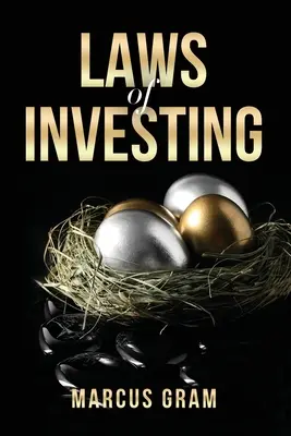 Legile investiției - Laws of Investing