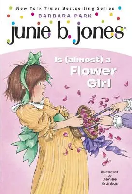 Junie B. Jones #13: Junie B. Jones este (aproape) o fată cu flori - Junie B. Jones #13: Junie B. Jones Is (Almost) a Flower Girl