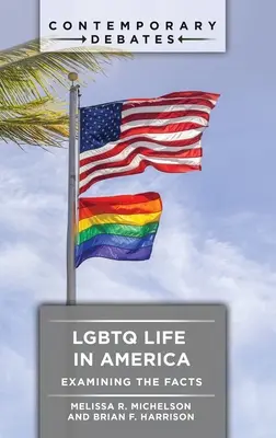 Viața LGBTQ în America: Examinarea faptelor - LGBTQ Life in America: Examining the Facts