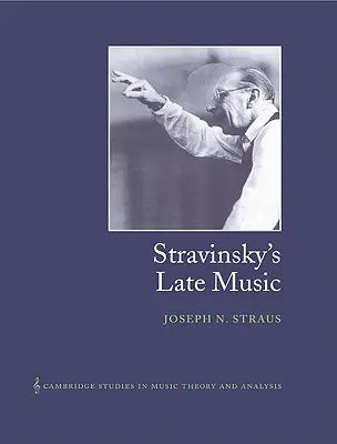 Muzica târzie a lui Stravinski - Stravinsky's Late Music