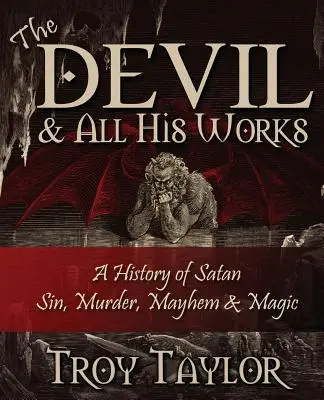 Diavolul și toate lucrările sale - Devil and All His Works
