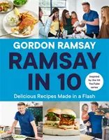 Ramsay în 10 - Rețete delicioase făcute într-o clipă - Ramsay in 10 - Delicious Recipes Made in a Flash