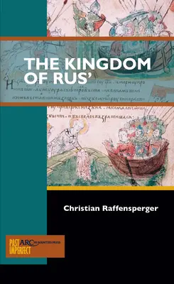 Regatul Rusiei (The Kingdom of Rus') - The Kingdom of Rus'