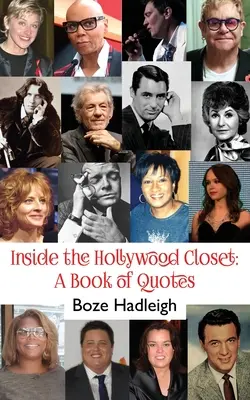 În interiorul dulapului de la Hollywood: O carte de citate - Inside the Hollywood Closet: A Book of Quotes