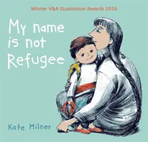 Numele meu nu este Refugiat - My Name is Not Refugee