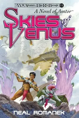 Skies of Venus: A Novel of Amtor (Aventurile sălbatice ale lui Edgar Rice Burroughs, Cartea 11) - Skies of Venus: A Novel of Amtor (The Wild Adventures of Edgar Rice Burroughs, Book 11)