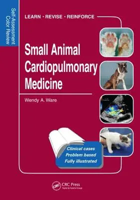 Medicină cardiopulmonară pentru animale mici - Small Animal Cardiopulmonary Medicine