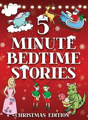 Povești de culcare de 5 minute pentru copii - Colecția de Crăciun - 5 Minute Bedtime Stories for Kids - Christmas Collection