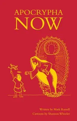 Apocrypha acum - Apocrypha Now