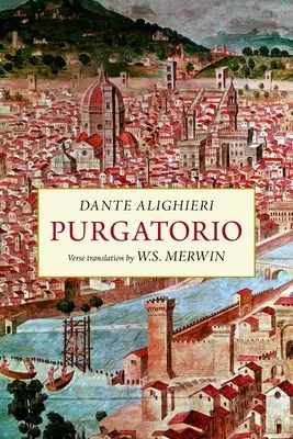 Purgatorio: O nouă traducere în versuri - Purgatorio: A New Verse Translation