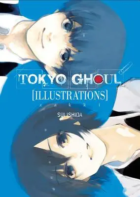Ilustrații Tokyo Ghoul: Zakki - Tokyo Ghoul Illustrations: Zakki