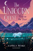 Foc în stea - The Unicorn Quest 3 - Fire in the Star - The Unicorn Quest 3