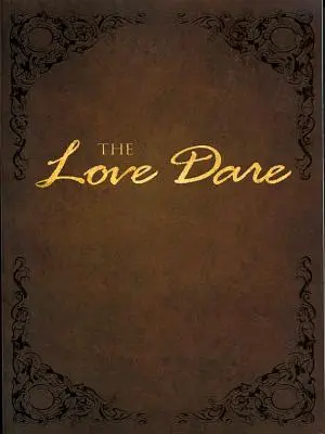 Provocarea iubirii - The Love Dare