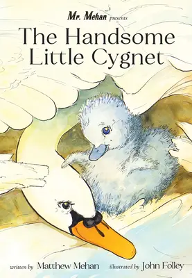 Micul Cygnet chipeș - The Handsome Little Cygnet
