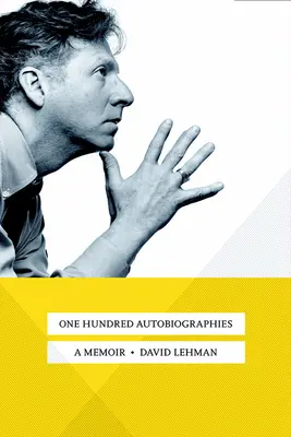 O sută de autobiografii: A Memoir - One Hundred Autobiographies: A Memoir
