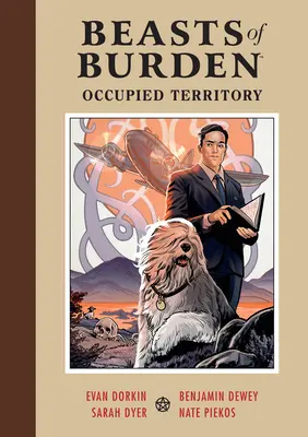 Fiare de povară: Teritoriu ocupat - Beasts of Burden: Occupied Territory