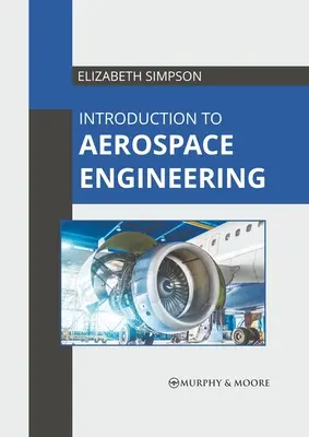 Introducere în ingineria aerospațială - Introduction to Aerospace Engineering