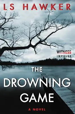 The Drowning Game (Jocul înecului) - The Drowning Game