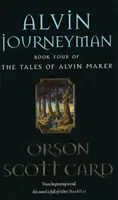 Alvin Journeyman - Poveștile lui Alvin Maker: Cartea 4 - Alvin Journeyman - Tales of Alvin Maker: Book 4