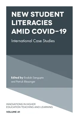 Noile alfabetizări ale elevilor în contextul Covid-19: Studii de caz internaționale - New Student Literacies Amid Covid-19: International Case Studies