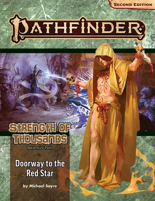 Pathfinder Adventure Path: Poarta către Steaua Roșie (Forța miilor 5 din 6) (P2) - Pathfinder Adventure Path: Doorway to the Red Star (Strength of Thousands 5 of 6) (P2)