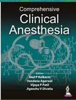 Anestezie clinică cuprinzătoare - Comprehensive Clinical Anesthesia - Comprehensive Clinical Anesthesia