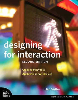 Proiectare pentru interacțiune: Crearea de aplicații și dispozitive inovatoare - Designing for Interaction: Creating Innovative Applications and Devices
