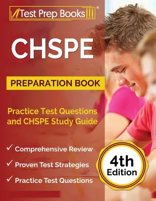 Carte de pregătire CHSPE: Întrebări practice pentru test și ghid de studiu CHSPE [ediția a 4-a] - CHSPE Preparation Book: Practice Test Questions and CHSPE Study Guide [4th Edition]