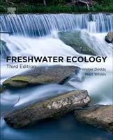 Freshwater Ecology: Concepte și aplicații de mediu ale limnologiei - Freshwater Ecology: Concepts and Environmental Applications of Limnology