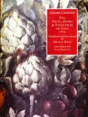 Fructe, ierburi și legume din Italia (1614) - Fruit, Herbs & Vegetables of Italy (1614)