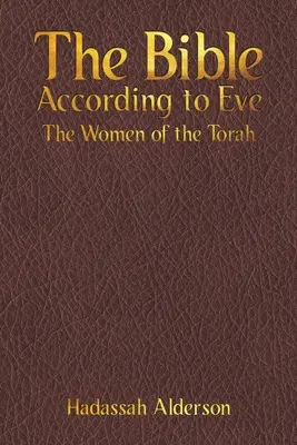 Biblia după Eva (The Bible According to Eve) - The Bible According to Eve