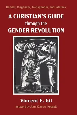 Ghidul unui creștin prin revoluția de gen - A Christian's Guide through the Gender Revolution