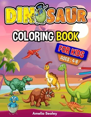 Dinosaur Coloring Book for Kids: Carte de colorat cu dinozauri, carte de colorat distractivă pentru copii, pentru băieți și fete, pentru relaxare și eliberare de stres - Dinosaur Coloring Book for Kids: Dino Coloring Book, Fun Children's Coloring Book for Boys and Girls for Relaxation and Stress Relief
