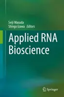 Bioștiința ARN aplicată - Applied RNA Bioscience