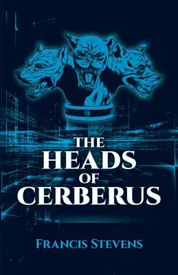 Capetele lui Cerberus - The Heads of Cerberus